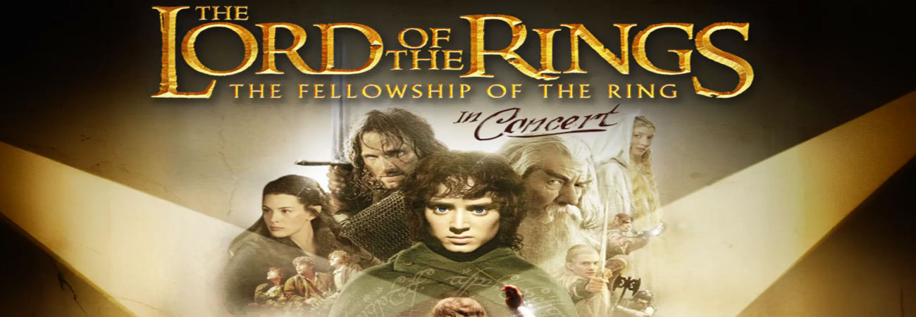 The Lord of the Rings The Fellowship of the Rings In Concert